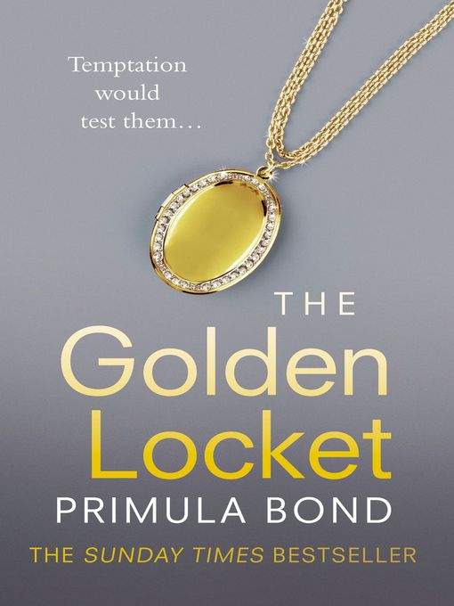 Title details for The Golden Locket (Unbreakable Trilogy, Book 2) by Primula Bond - Available